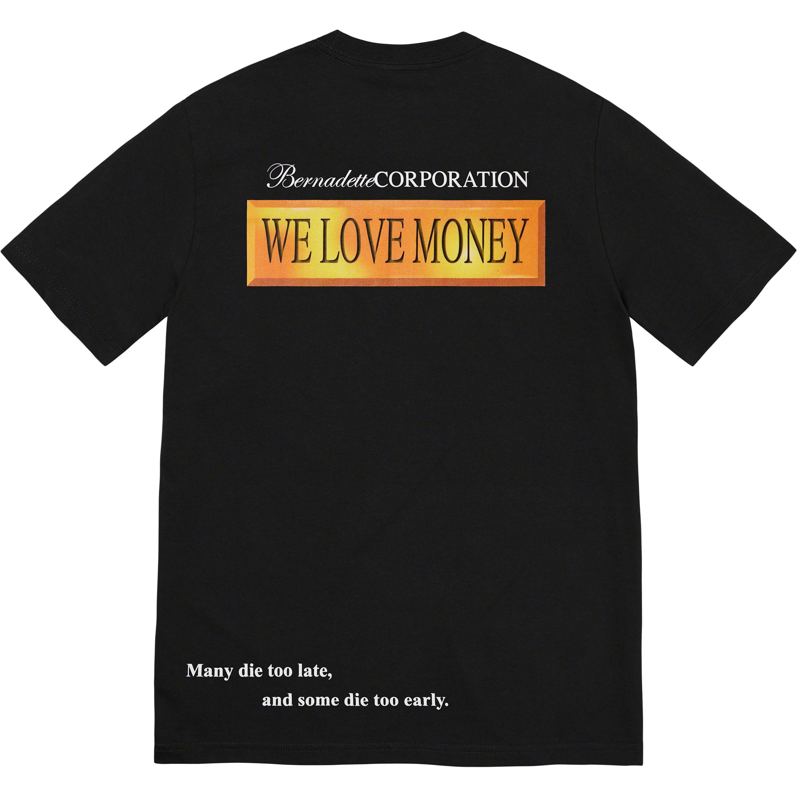 Supreme/Bernadette Corporation Money Tee view 7